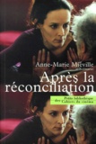 Anne-Marie Miéville - Apres La Reconciliation.
