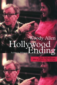 Woody Allen - Hollywood Ending. Edition Bilingue Francais-Anglais.