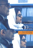 Abbas Kiarostami - 10 (Ten). Scenario.