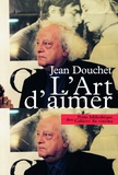 Jean Douchet - L'art d'aimer.