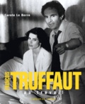 Carole Le Berre - François Truffaut - Au travail.