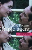 Eric Rohmer - Triple agent - Scénario.