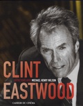 Michael Henry Wilson - Clint Eastwood.