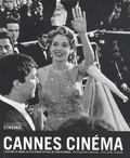 Serge Toubiana - Cannes cinéma - L'histoire en images du plus grand festival de films du monde.