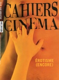 Stéphane Delorme - Cahiers du cinéma N° 713, juillet-août 2015 : Erotisme (encore).