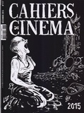  Cahiers du cinéma - Cahiers du cinéma N° 717, Décembre 2015 : Année Noire.