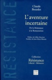 Claude Bourdet - L'aventure incertaine - De la Résistance à la Restauration.