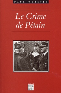 Paul Webster - Le Crime De Petain.