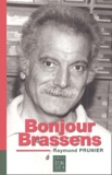Raymond Prunier - Bonjour Brassens.