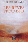 Hélène Renard - Les Reves Et L'Au-Dela.