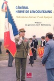 Hervé de Lencquesaing - L'Heroisme Discret D'Une Epoque.