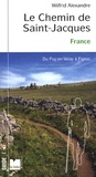 Alexandre Wilfrid - Le chemin de Saint-Jacques - France, Du Puy-en-Velay à Figeac.