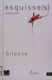 Sophie Bobbé - Esquisse(s) N°2, Printemps 2012 : Silence.