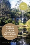 Gilles A. Tiberghien - Notes sur la nature, la cabane et quelques autres choses.