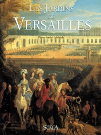 Pierre-André Lablaude - Les jardins de Versailles.