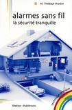 Mariline Thiébaut-Brodier - Alarmes sans fil - La sécurité tranquille.