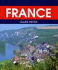 Claude Mettra - France. Edition En Anglais.