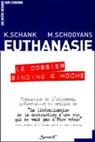 Klaudia Schank et Michel Schooyans - Euthanasie : Le Dossier Binding & Hoche.
