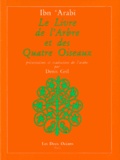  Ibn 'Arabi - Le Livre De L'Arbre Et Des Quatre Oiseaux.