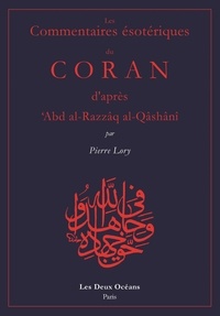 Pierre Lory - Les Commentaires Esoteriques Du Coran.