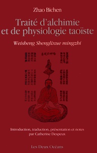 Bichen Zhao - Traité d'alchimie et de physiologie taoïste.
