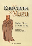  Mazu - Les entretiens de Mazu - Maître Chan du VIIIe siècle.