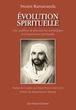  Swami Ramananda - Evolution spirituelle - Une synthèse de découverte scientifique et d'expérience spirituelle.