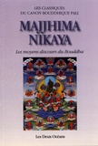 Jean Bertrand-Bocandé - Majjhima Nikaya - Les moyens discours du Bouddha.