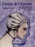 Philippe Cavell - Juliette de sade : 02 : l'ermite de l'apennin.