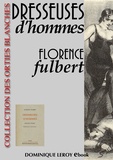 Florence Fulbert et Jim Black - Dresseuses d'hommes - Dialogues intimes.