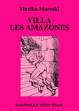 Marika Moreski et Bill Ward - Villa ""Les Amazones"".