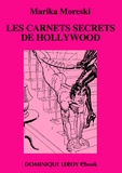 Marika Moreski et Bill Ward - Les Carnets secrets de Hollywood.