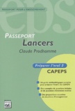 Claude Prodhomme - Lancers - Préparer l'oral 2 du CAPEPS.