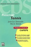 Jean-Luc Demoulin et Hervé Delisle - Tennis - Préparer l'oral 3 CAPEPS.
