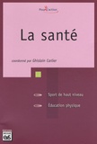 Ghislain Carlier - La santé.