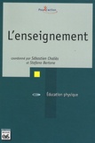Sébastien Chaliès et Stefano Bertone - L'enseignement.