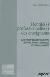 Tizou Perez-Roux - Identité(s) professionnelle(s) des enseignants - Les professeurs d'EPS entre appartenance et singularité.