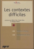 Olivier Vors et Carole Sève - Les contextes difficiles.