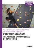 Arnaud Devezeaux et Carole Sève - L'apprentissage des techniques corporelles et sportives.