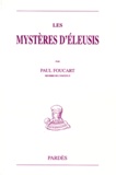 Paul Foucart - Les mystères d'Eleusis.