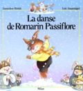 Loïc Jouannigot et Geneviève Huriet - La Danse De Romarin Passiflore.