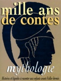 Georges Sourine - Mille Ans De Contes. Mythologie.