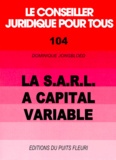 Dominique Jongbloed - La SARL à capital variable.