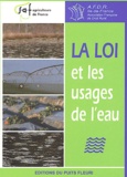  Collectif - La loi et les usages de l'eau. - Actes du colloque organisé par la SAF-Agriculteurs de France et l'Association Française de Droit Rural, section Ile-de-France, le 21 novembre 2001.