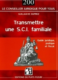 Guillaume Duprez - Transmettre une SCI familiale.