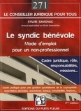 Sylvie Savignac - Le syndic bénévole - Mode d'emploi pour un non-professionnel.