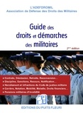  ADEFDROMIL - Le nouveau guide des droits et démarches des militaires.