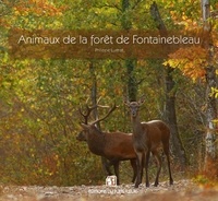 Philippe Lustrat - Animaux de la forêt de Fontainebleau.