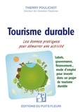 Thierry Poulichot - Tourisme durable - Les bonnes pratiques pour démarrer une activité d'hébergement touristique durable.