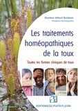 Albert Scialom - Les traitements homéopathiques de la toux - Toutes les formes cliniques de la toux.